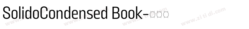 SolidoCondensed Book字体转换 SolidoCondensed Book字体转换